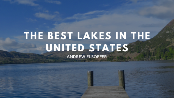 The Best Lakes In The United States