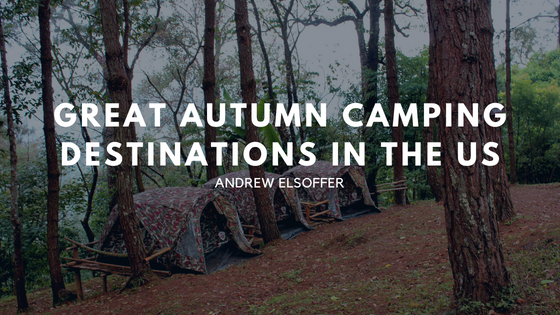 Great Autumn Camping Destinations In The US
