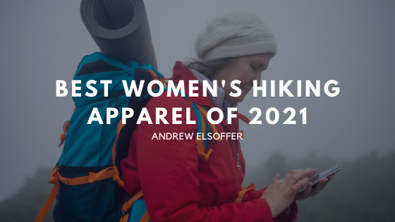 Best Women’s Hiking Apparel of 2021