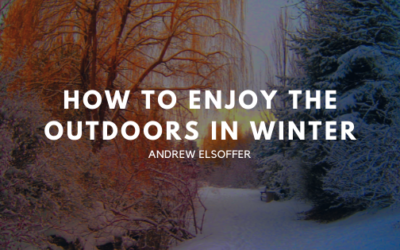 How To Enjoy The Outdoors In Winter