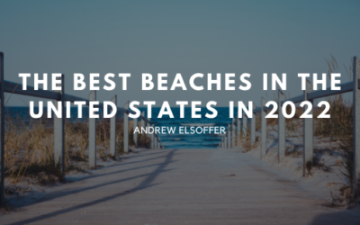 The Best Beaches In The United States In 2022