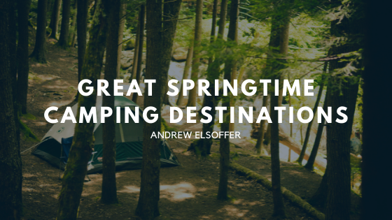 Great Springtime Camping Destinations
