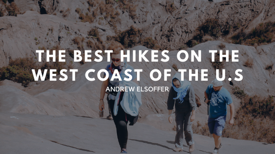 The Best Hikes On The West Coast of the U.S