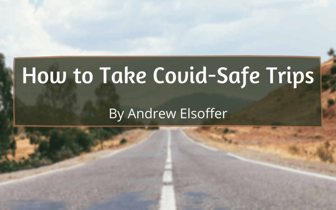 Andrew Elsoffer Safe Travel