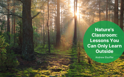 Nature’s Classroom: Lessons You Can Only Learn Outside