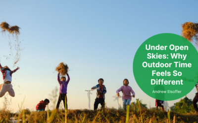 Under Open Skies: Why Outdoor Time Feels So Different