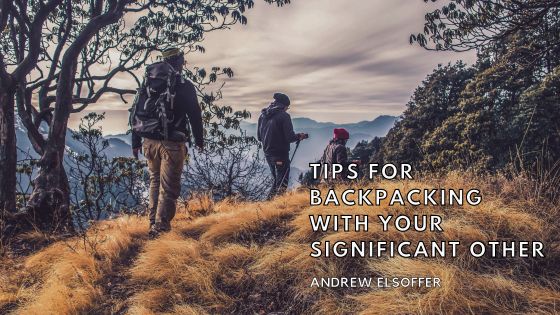 Tips for Backpacking With Your Significant Other